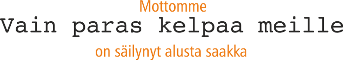 Vain paras kelpaa meille